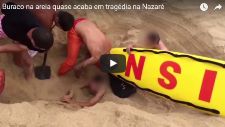 Buraco na Areia quase acaba em tragédia na Nazaré